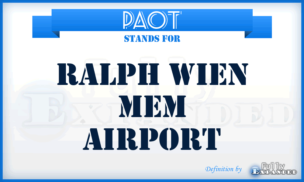 PAOT - Ralph Wien Mem airport