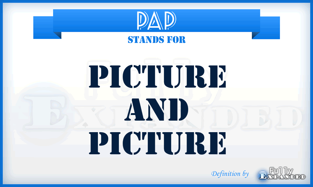 PAP - Picture And Picture