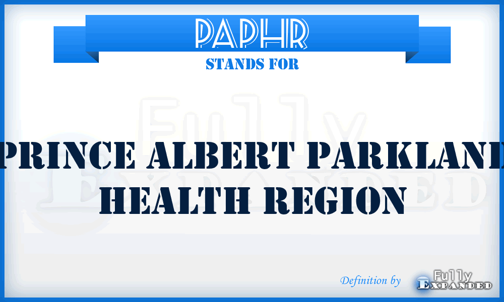 PAPHR - Prince Albert Parkland Health Region