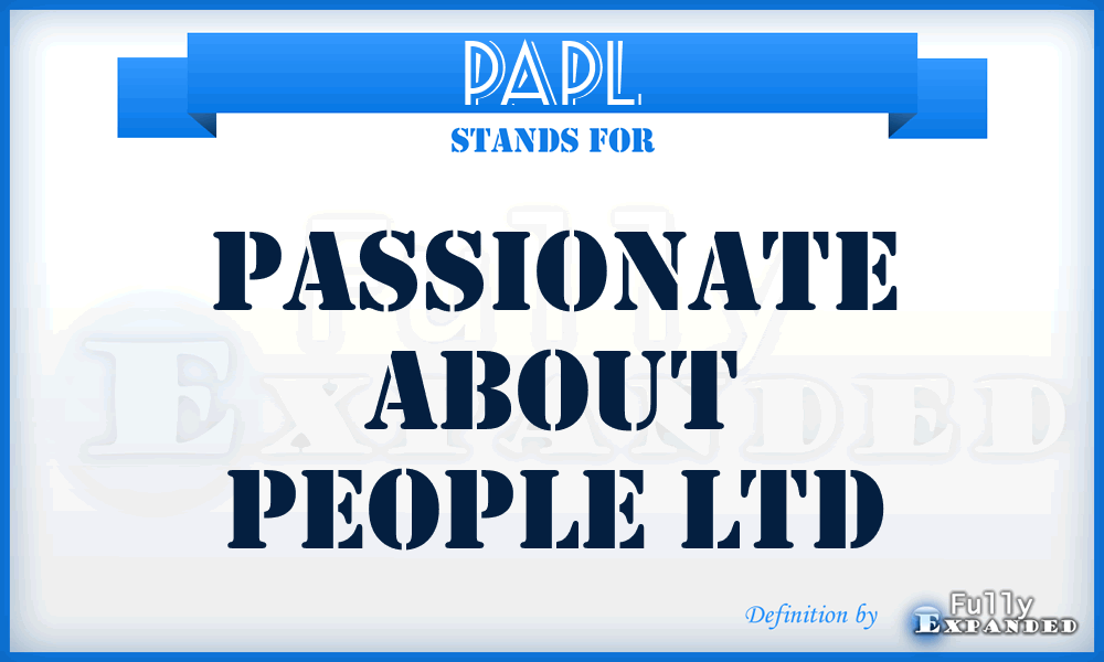PAPL - Passionate About People Ltd