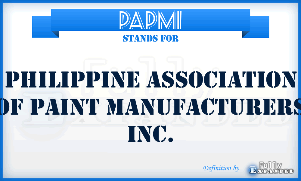 PAPMI - Philippine Association of Paint Manufacturers Inc.