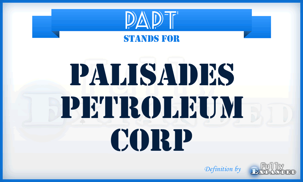 PAPT - Palisades Petroleum Corp