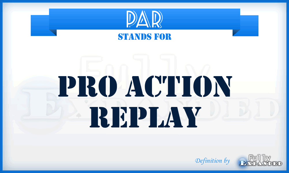 PAR - Pro Action Replay