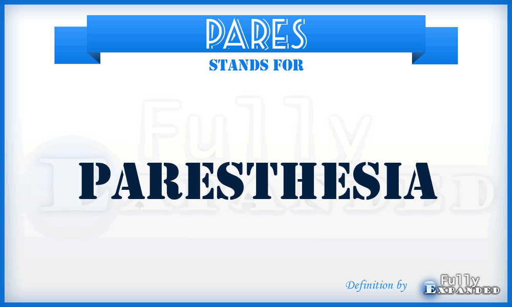 PARES - Paresthesia