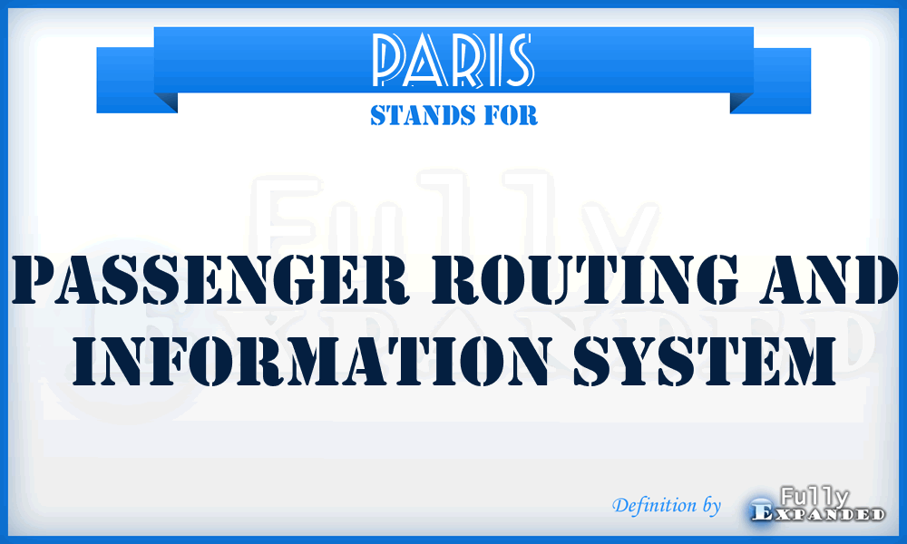 PARIS - Passenger Routing and Information System