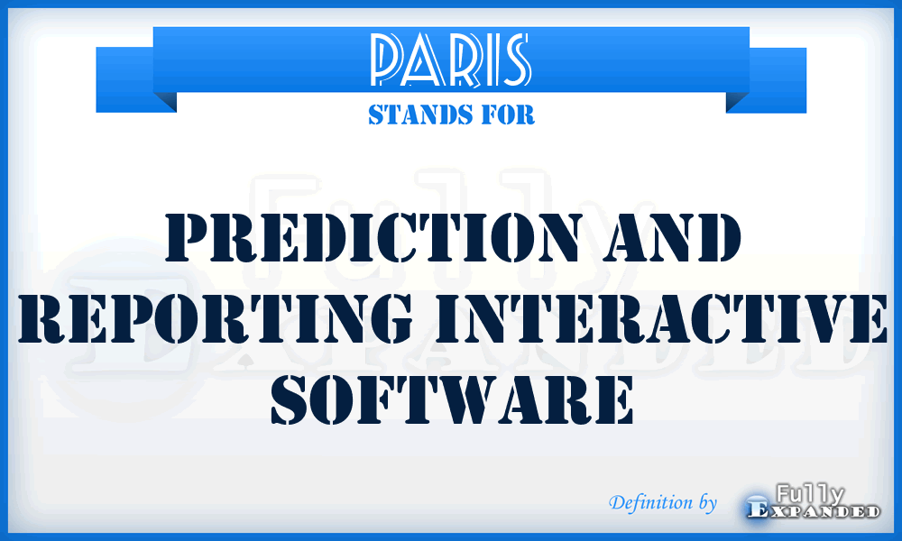 PARIS - Prediction And Reporting Interactive Software