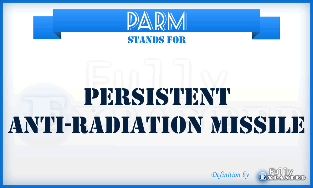 PARM - Persistent Anti-Radiation Missile