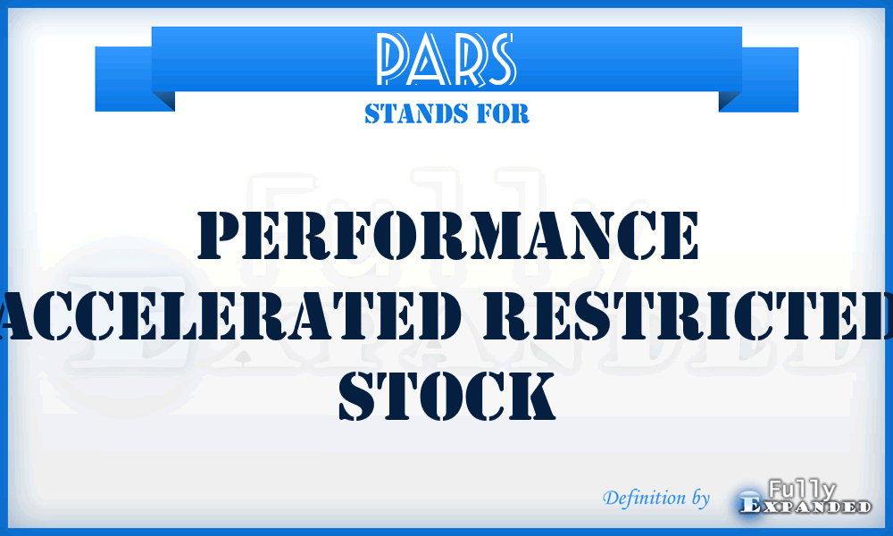 PARS - Performance Accelerated Restricted Stock