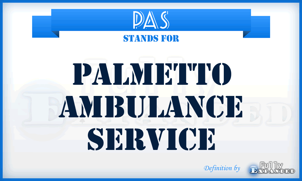 PAS - Palmetto Ambulance Service