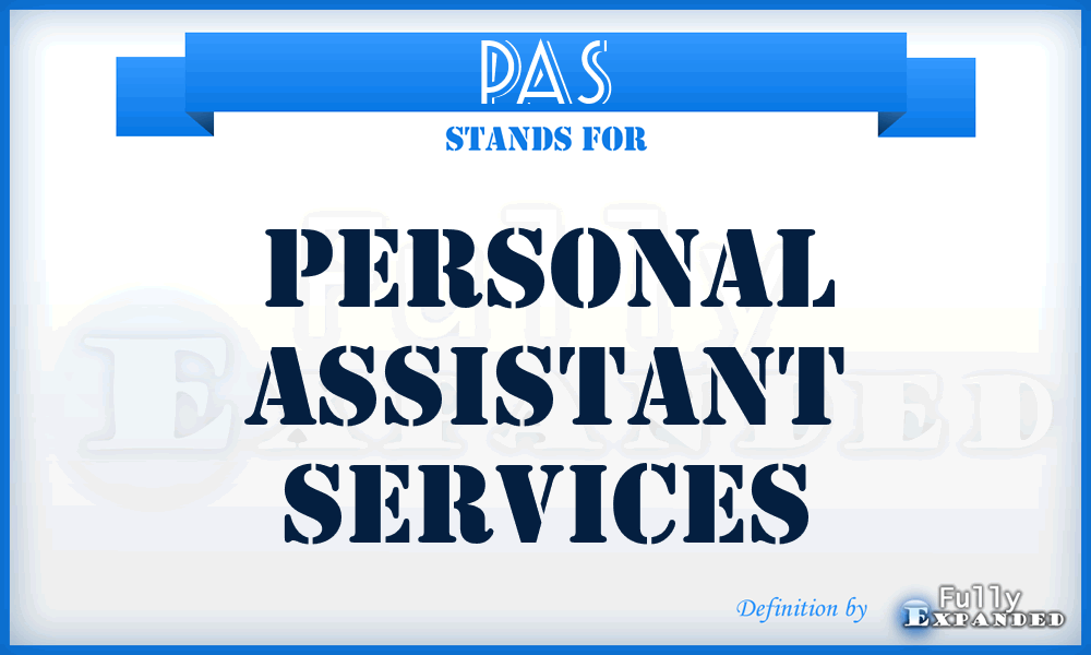 PAS - Personal Assistant Services