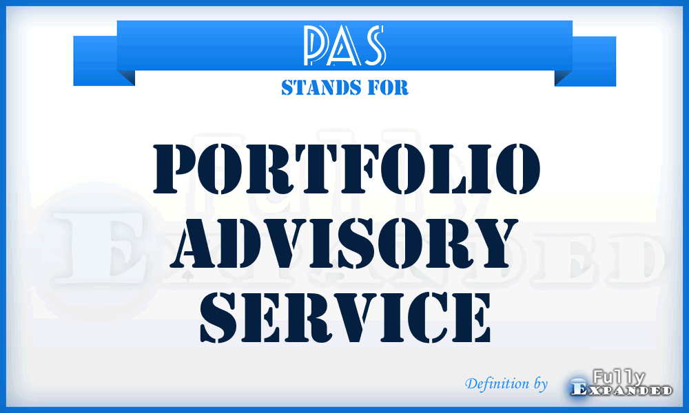 PAS - Portfolio Advisory Service