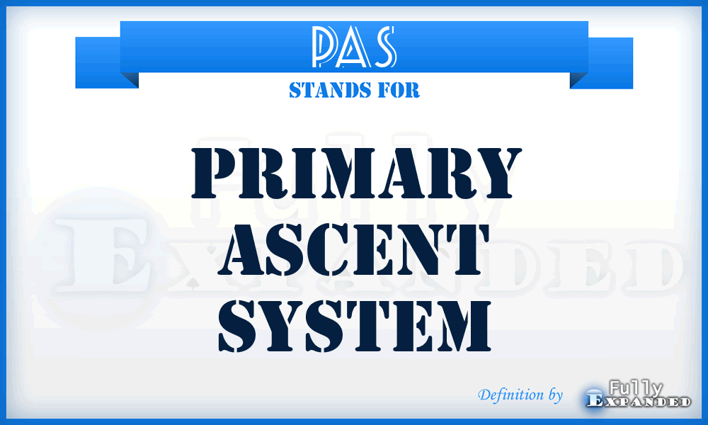 PAS - Primary Ascent System