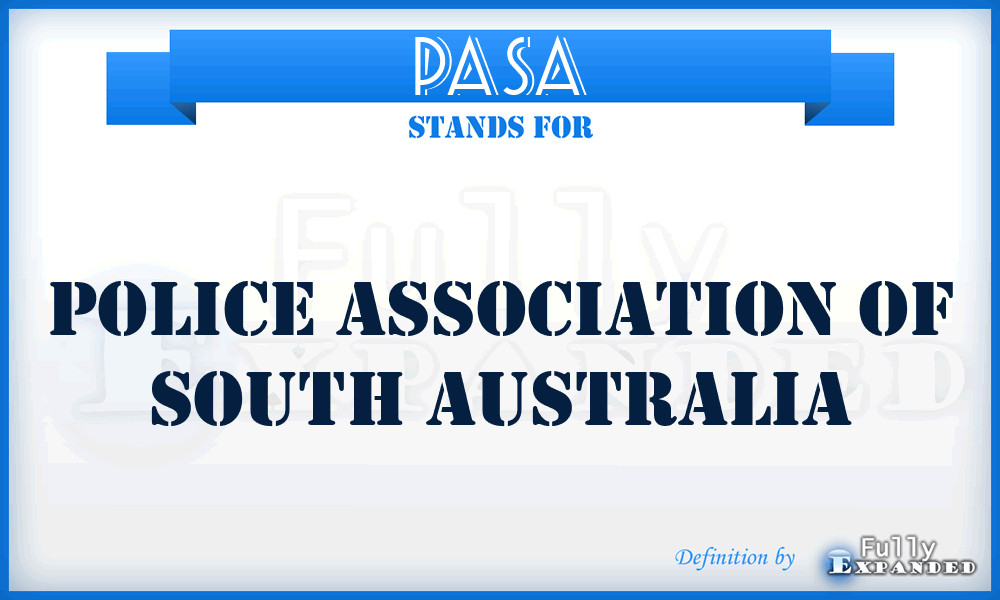 PASA - Police Association Of South Australia