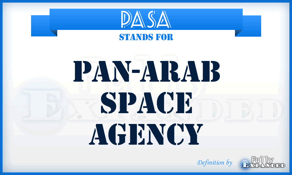 PASA - Pan-Arab Space Agency