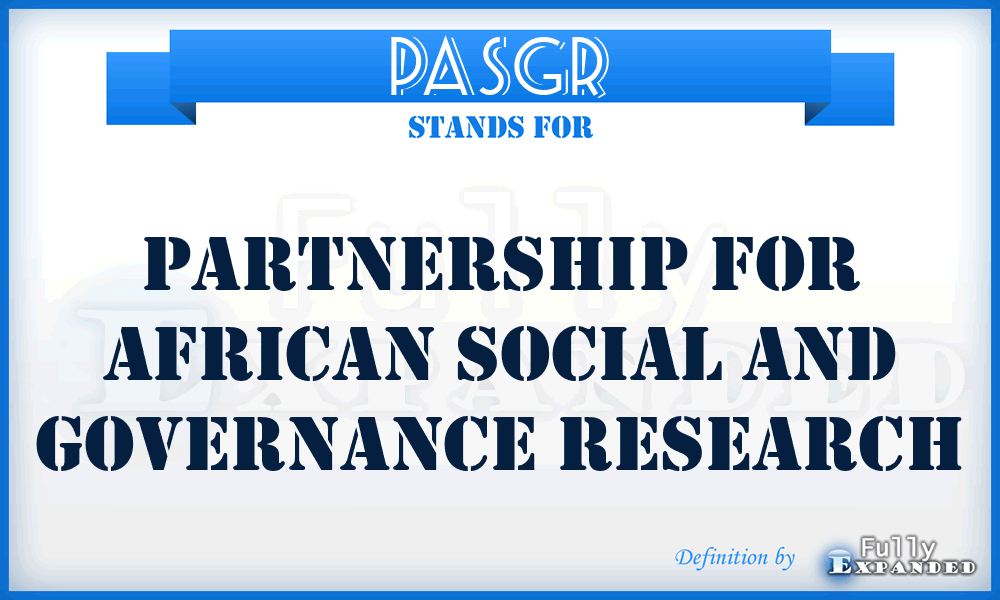 PASGR - Partnership for African Social and Governance Research