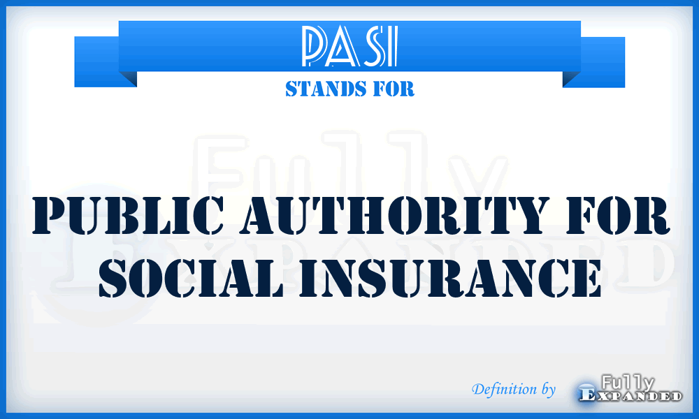 PASI - Public Authority for Social Insurance