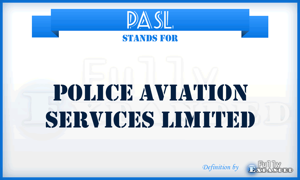 PASL - Police Aviation Services Limited