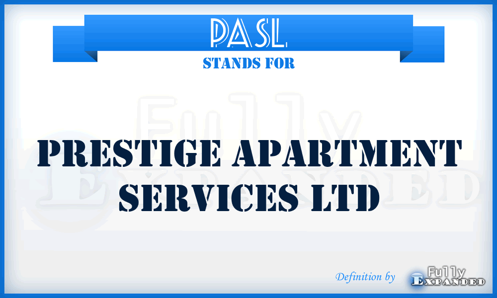 PASL - Prestige Apartment Services Ltd