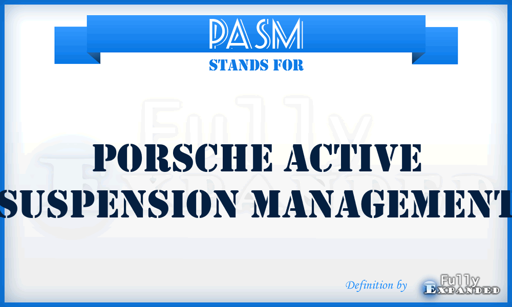 PASM - Porsche Active Suspension Management