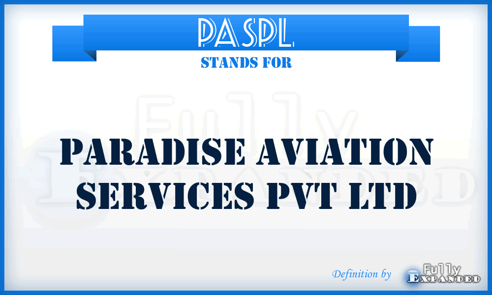 PASPL - Paradise Aviation Services Pvt Ltd