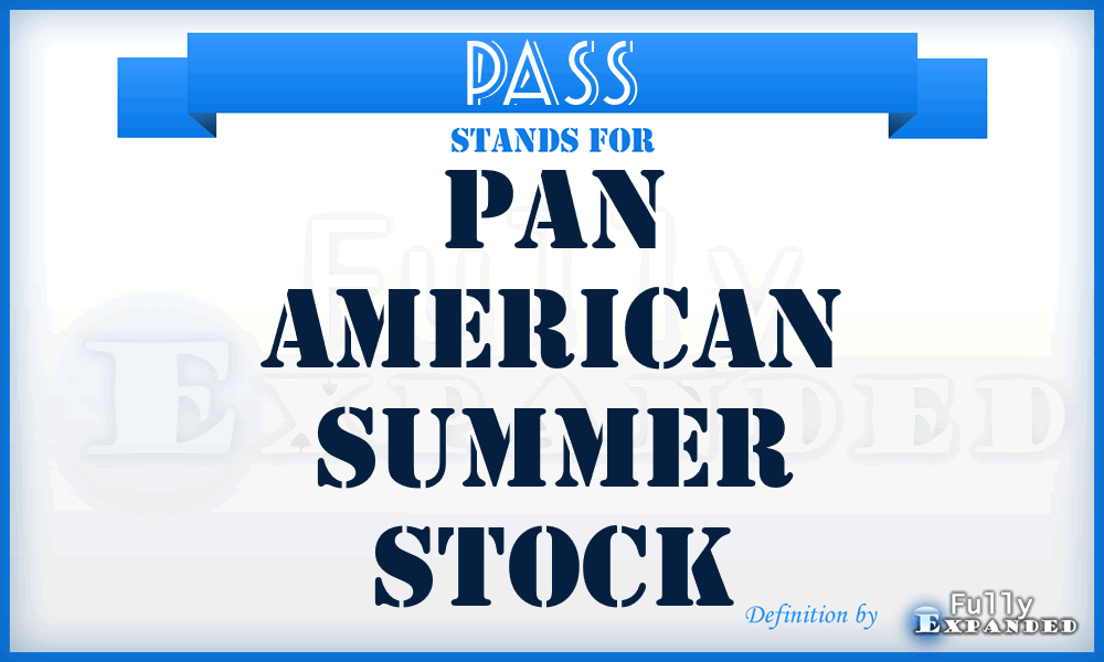 PASS - Pan American Summer Stock