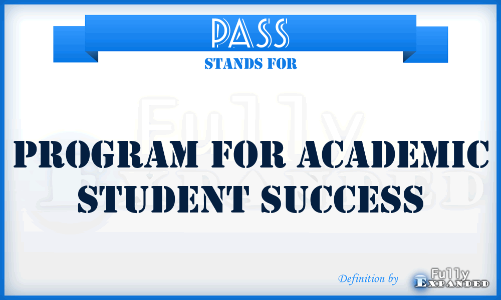 PASS - Program For Academic Student Success