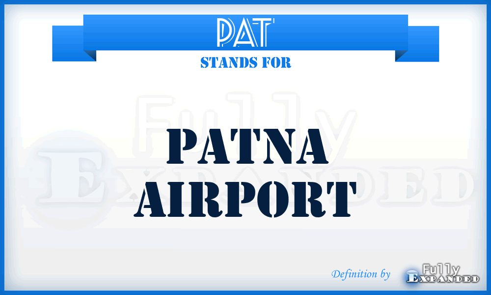 PAT - Patna airport