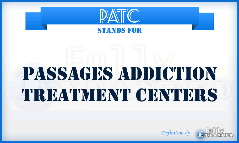 PATC - Passages Addiction Treatment Centers