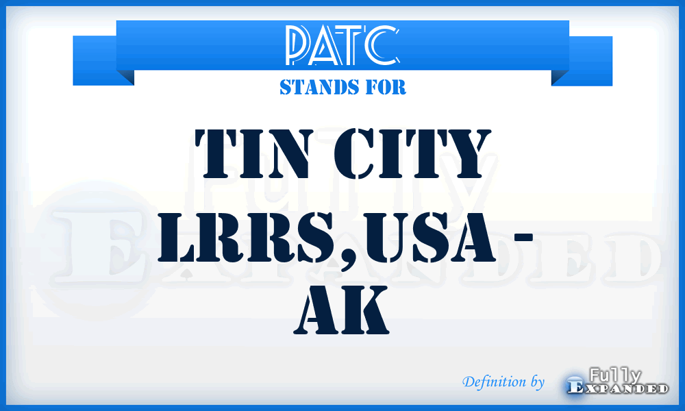 PATC - Tin City LRRS,USA - AK