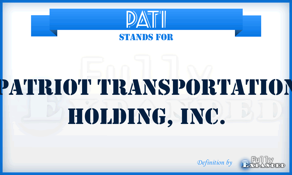 PATI - Patriot Transportation Holding, Inc.