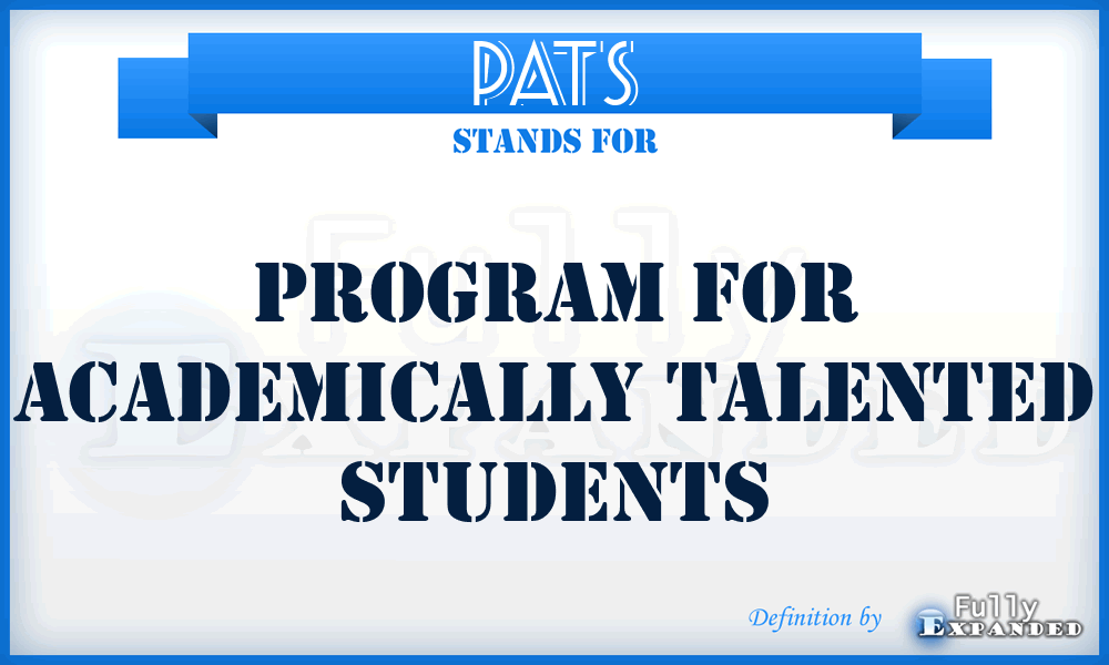 PATS - Program For Academically Talented Students