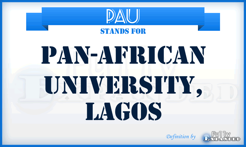 PAU - Pan-African University, Lagos