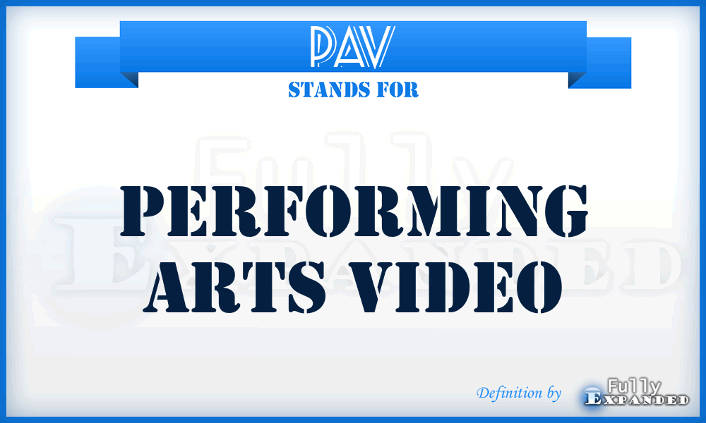 PAV - Performing Arts Video