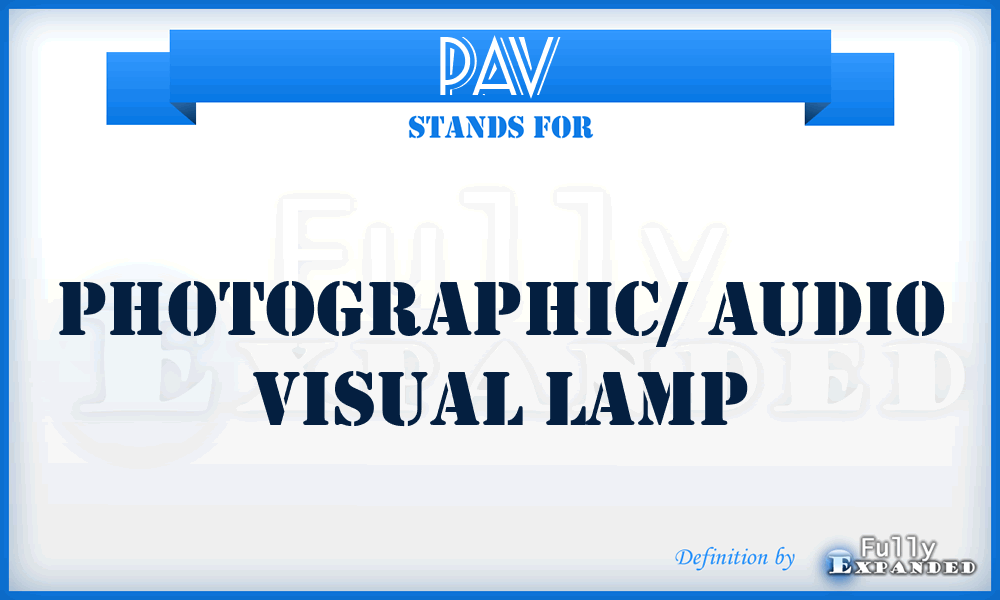 PAV - Photographic/ Audio Visual lamp