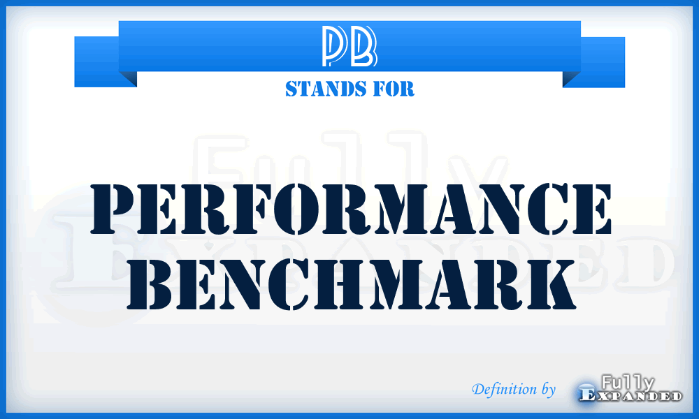 PB - Performance Benchmark