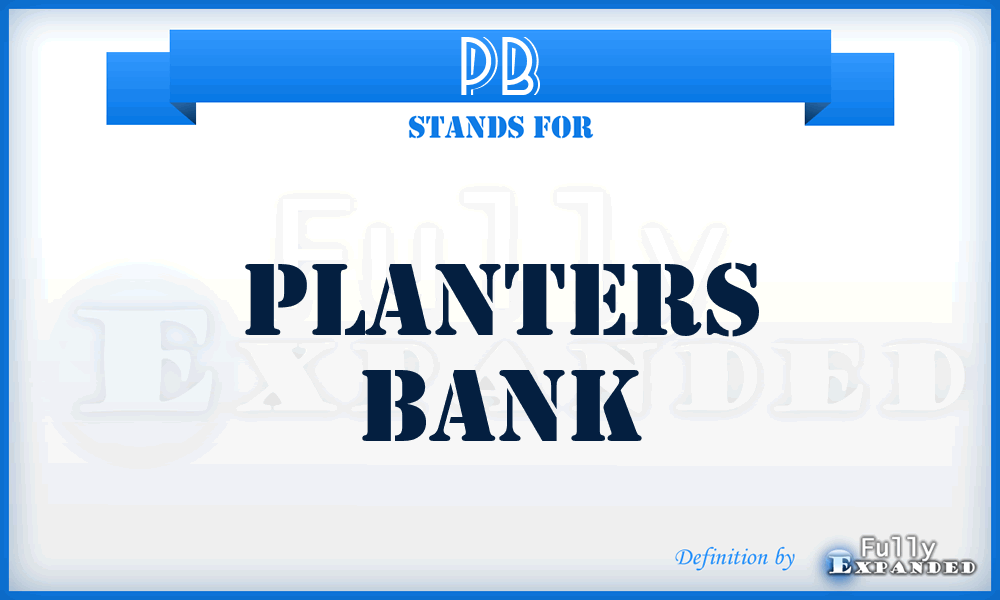 PB - Planters Bank
