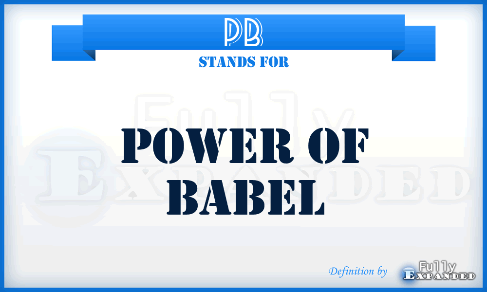 PB - Power of Babel