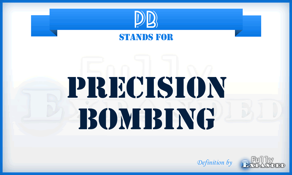 PB - Precision Bombing