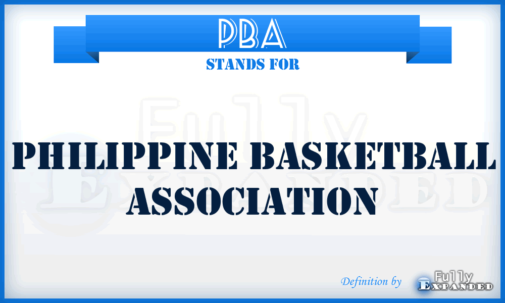 PBA - Philippine Basketball Association