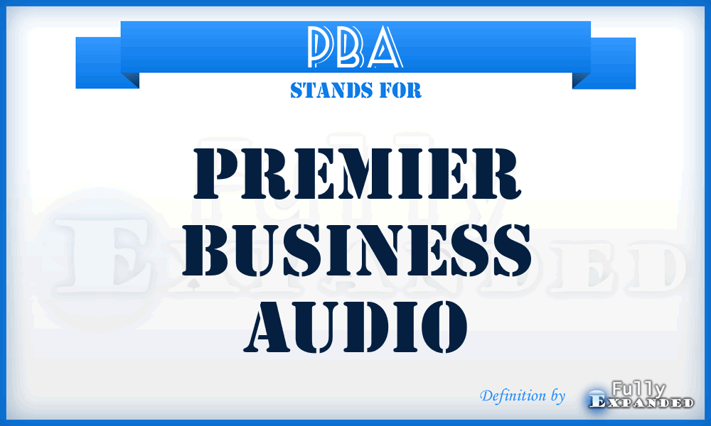 PBA - Premier Business Audio