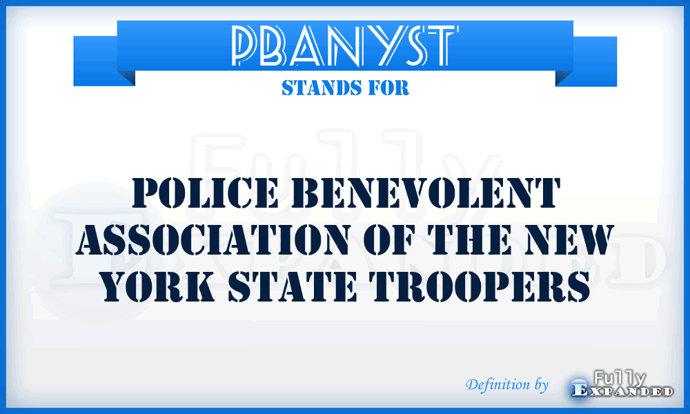 PBANYST - Police Benevolent Association of the New York State Troopers