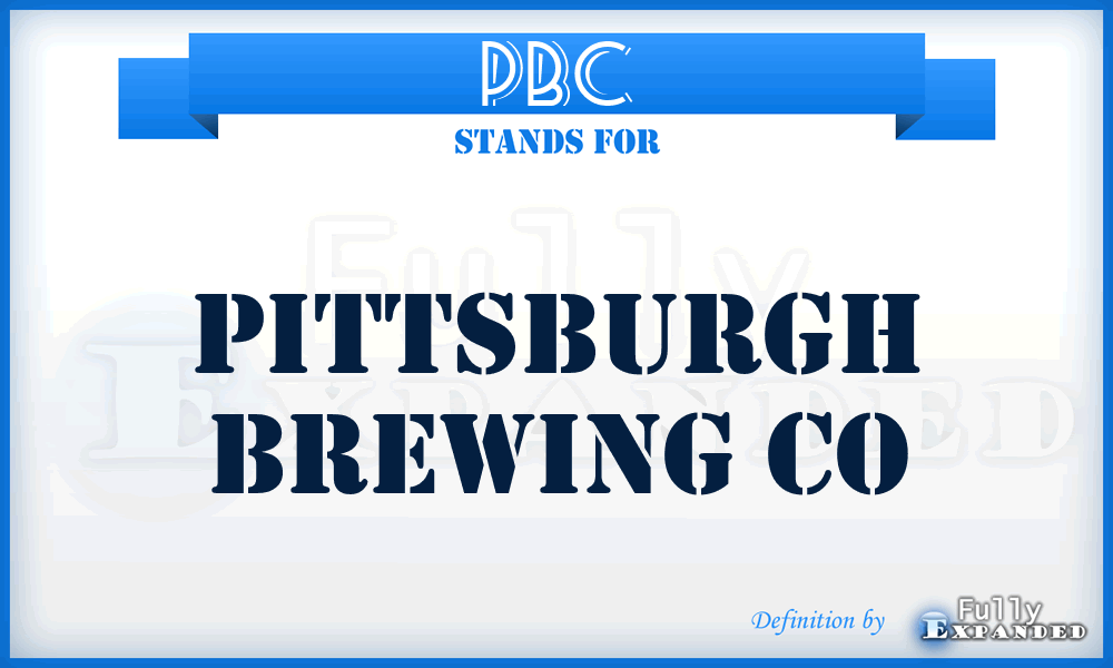 PBC - Pittsburgh Brewing Co