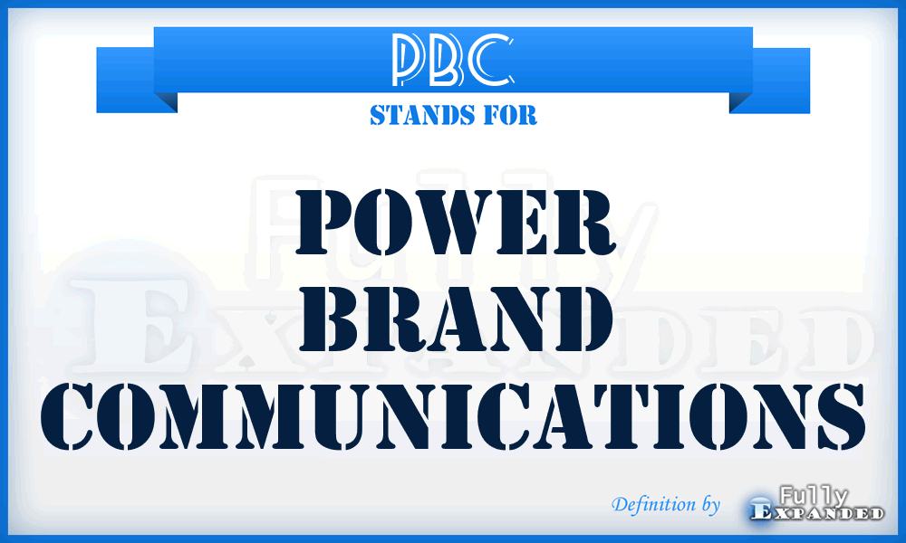 PBC - Power Brand Communications