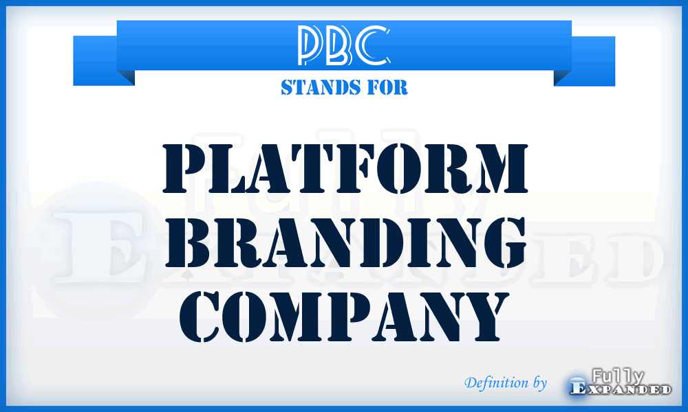 PBC - Platform Branding Company