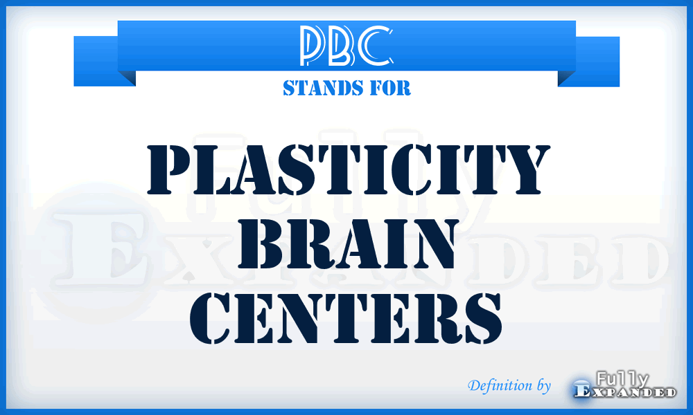 PBC - Plasticity Brain Centers