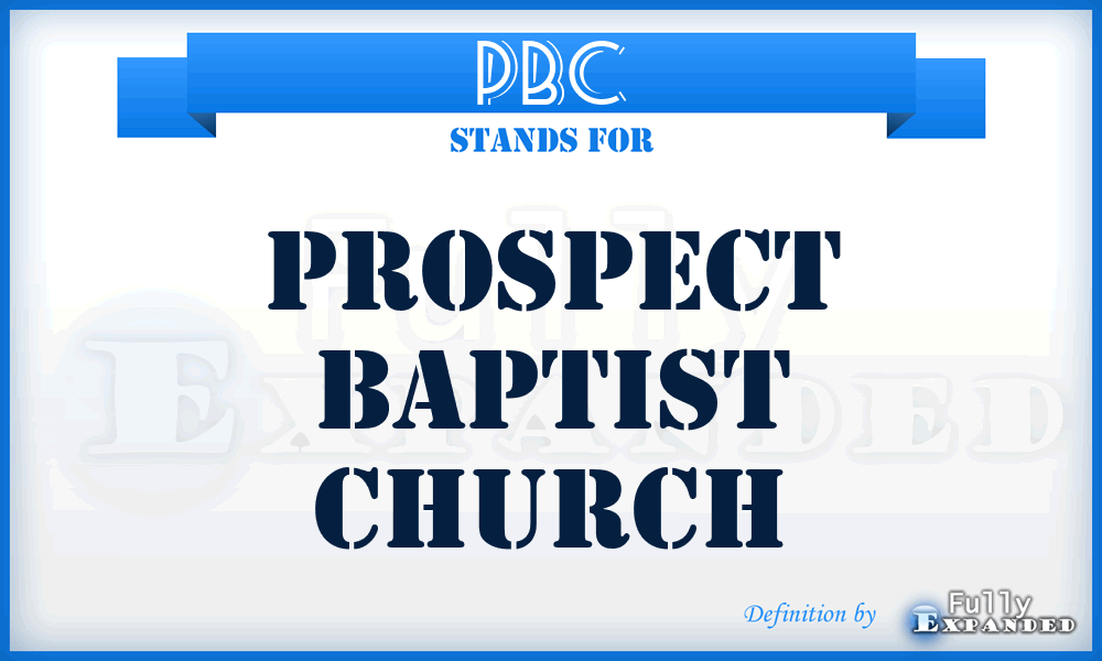 PBC - Prospect Baptist Church