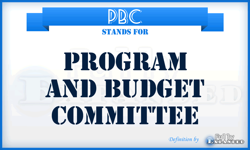 PBC - program and budget committee