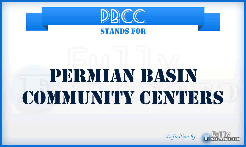 PBCC - Permian Basin Community Centers