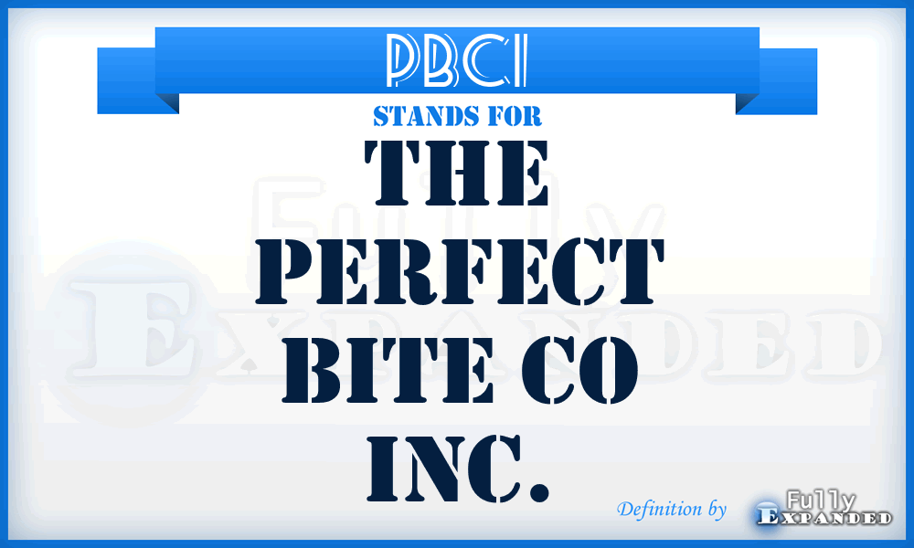 PBCI - The Perfect Bite Co Inc.