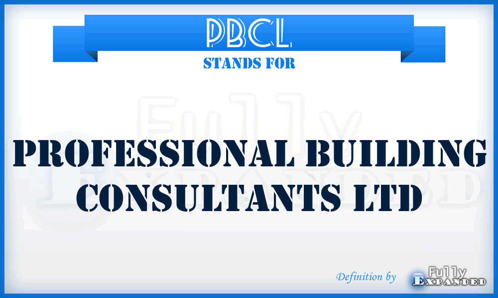 PBCL - Professional Building Consultants Ltd